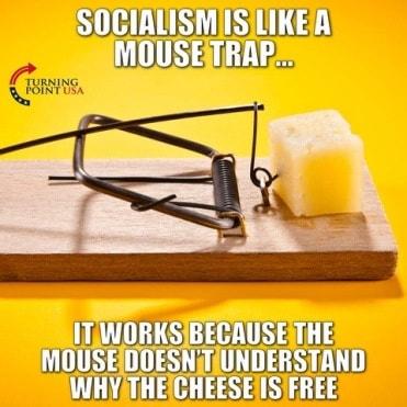 Socialism mouse trap